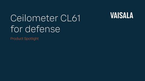 Ceilometer CL61 for defense Product Spotlight cover
